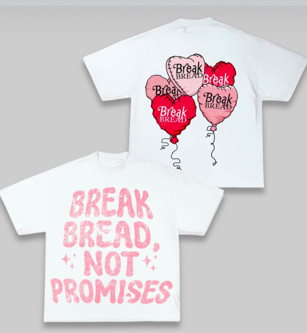 Break Bread Not Promises