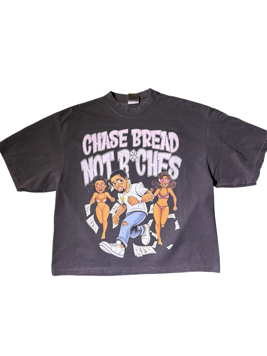 Chase Bread Not B*tches