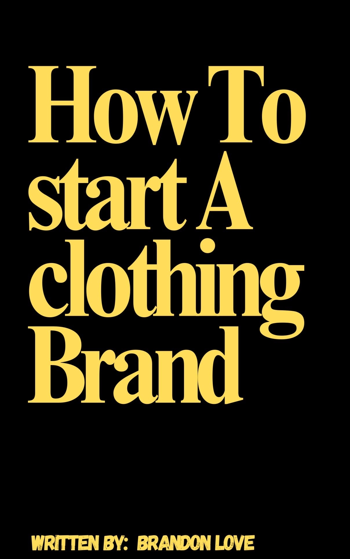 How To Start A Clothing Brand